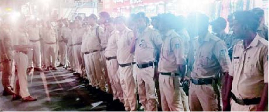 तैनात हुआ पुलिसबल